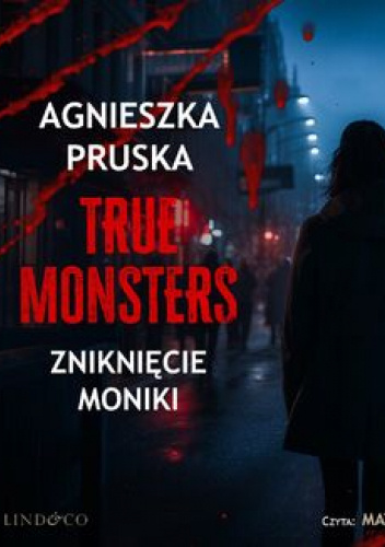 Zniknięcie Moniki. Tom 7