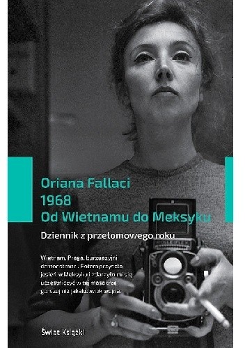 1968. Od Wietnamu do Meksyku. Dziennik z przełomowego roku