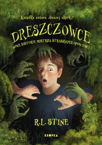 Dreszczowce. Nowe historie mistrza strasznych opowieści