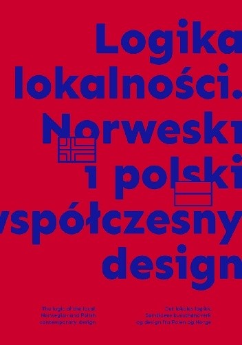 Logika lokalności. Norweski i polski współczesny design