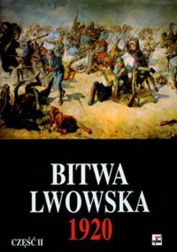 Bitwa Lwowska 1920 cz.2
