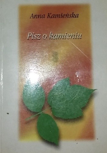 Pisz o kamieniu