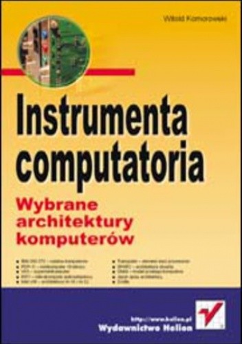 Instrumenta computatoria. Wybrane architektury komputerów