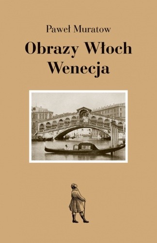 Obrazy Włoch: Wenecja
