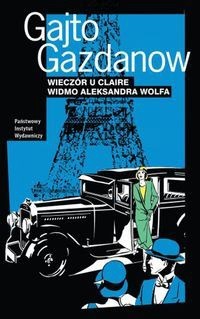 Wieczór u Claire.  Widmo Aleksandra Wolfa