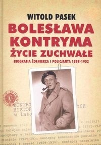 Bolesława Kontryma życie zuchwałe