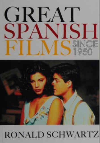 The Great Spanish Films: 1950 - 1990