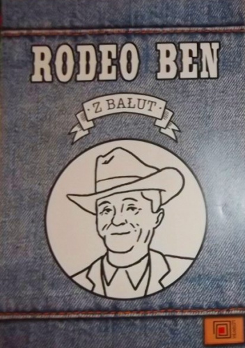 Rodeo Ben z Bałut