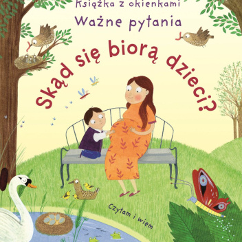 Skąd się biorą dzieci?