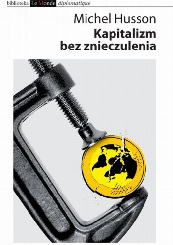 Kapitalizm bez znieczulenia