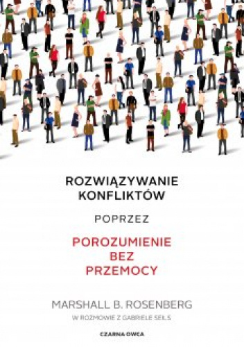 Rozwiązywanie konfliktów poprzez porozumienie bez przemocy