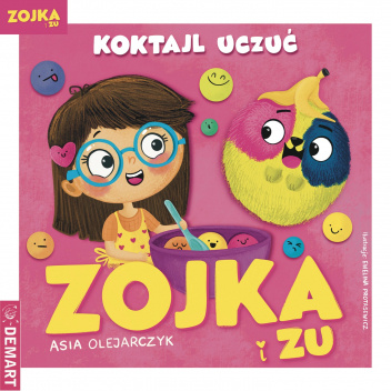 Zojka i Zu, Koktajl uczuć