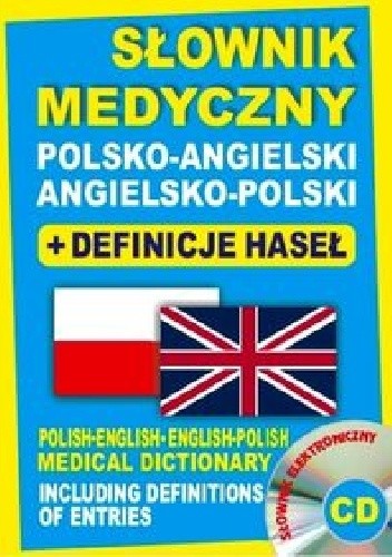 Słownik medyczny polsko-angielski angielsko-polski + definicje haseł