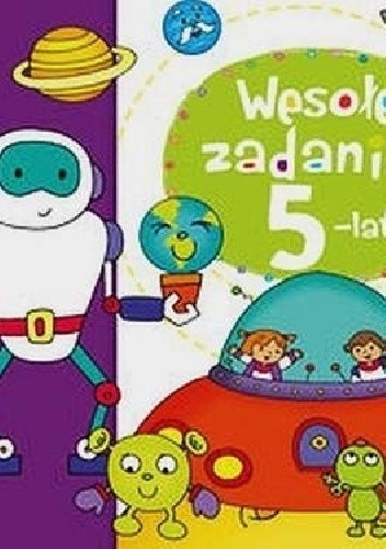 Wesołe zadania 5-latka. Naklejaj i baw się!