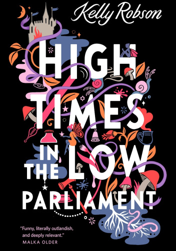 High Times in the Low Parliament