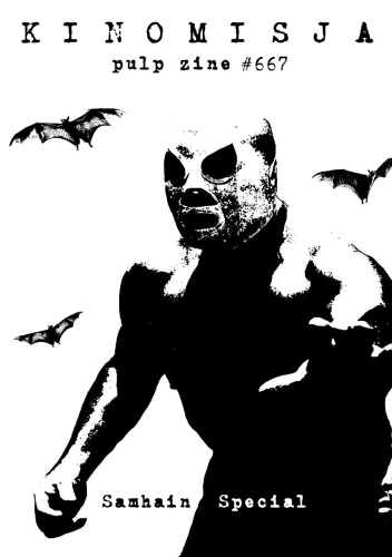 Kinomisja Pulp Zine #667: Samhain Special