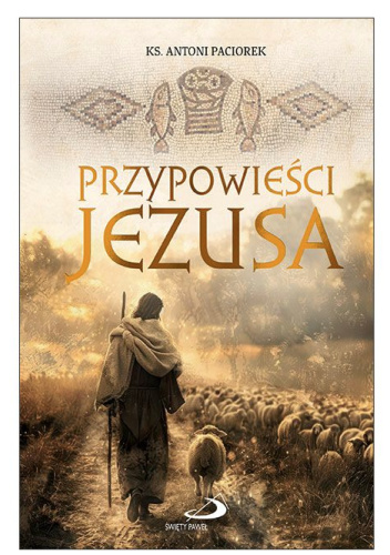 Przypowieści Jezusa. Wprowadzenie