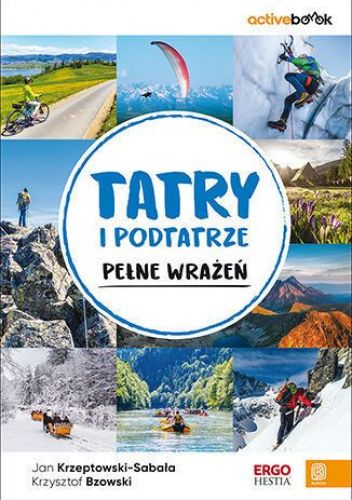 Tatry i Podtatrze pełne wrażeń