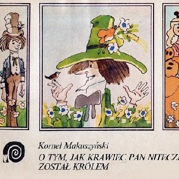 O tym, jak krawiec pan Niteczka został królem