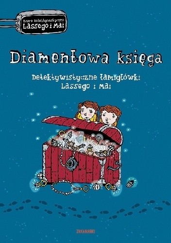 Diamentowa księga. Detektywistyczne łamigłówki Lassego i Mai