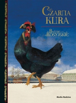Czarna kura. Baśnie rosyjskie