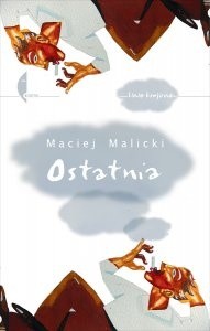 Ostatnia (sto czternaście opowiadań o tym samym)