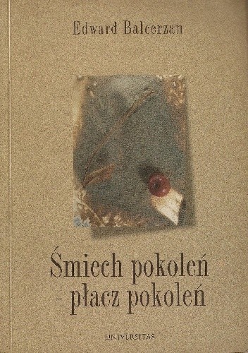 Śmiech pokoleń - płacz pokoleń