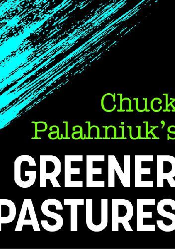 Greener Pastures
