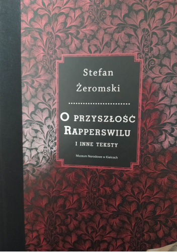 O przyszłość Rapperswilu i inne teksty