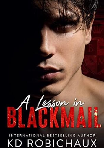 A Lesson in Blackmail: Black Mountain Academy / A Club Alias Novel
