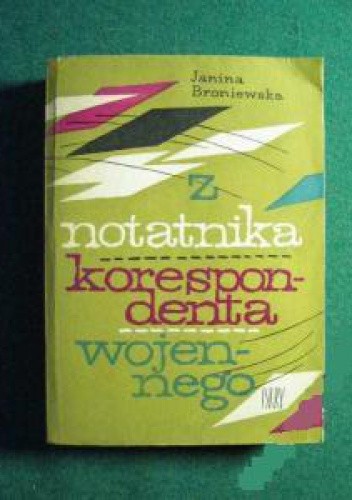 Z notatnika korespondenta wojennego