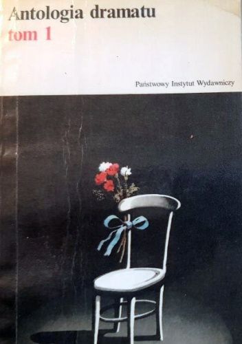 Antologia dramatu. Tom 1