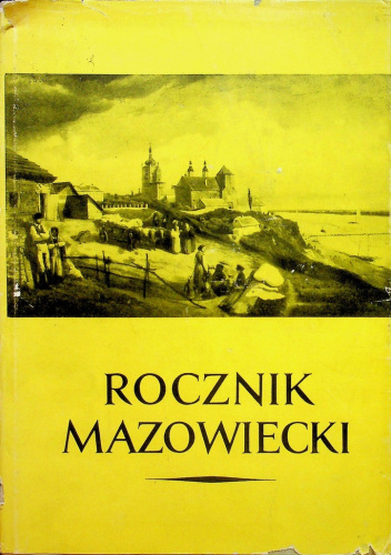 Rocznik Mazowiecki t. I
