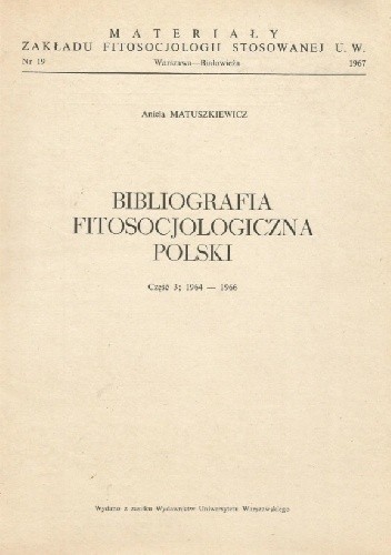 Bibliografia fitosocjologiczna Polski. Część 3; 1964-1966