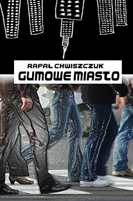 Gumowe miasto