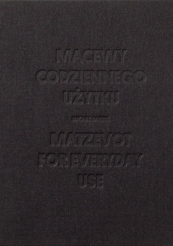 Macewy codziennego użytku