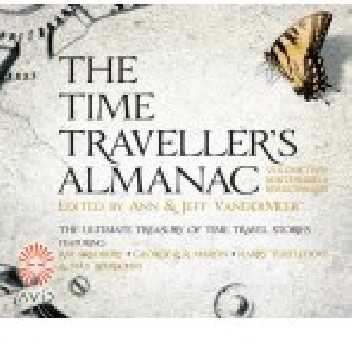 The Time Traveller's Almanac Part 2 - Reactionaries