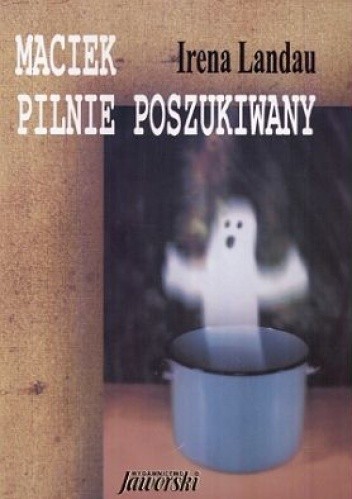 Maciek pilnie poszukiwany
