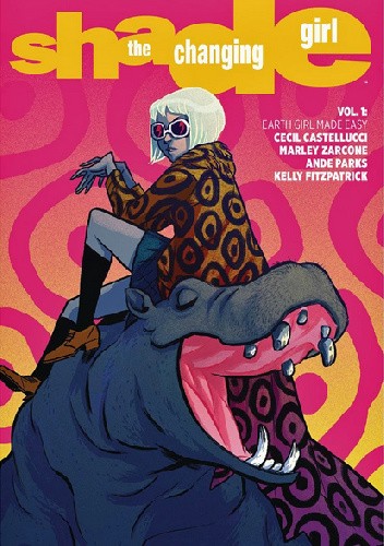 Shade, the Changing Girl Vol. 1: Earth Girl Made Easy