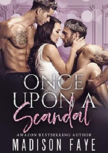 Once Upon A Scandal