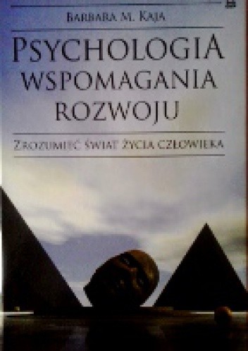 Psychologia wspomagania rozwoju
