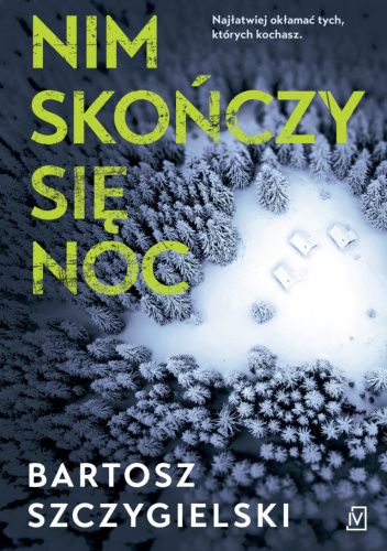 Nim skończy się noc