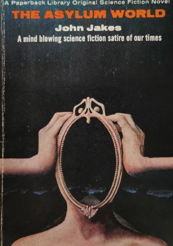The Asylum World