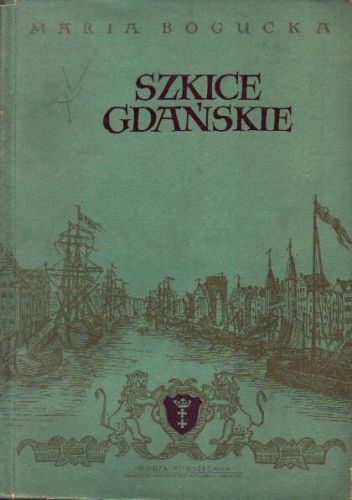 Szkice gdańskie (XV-XVII w.)