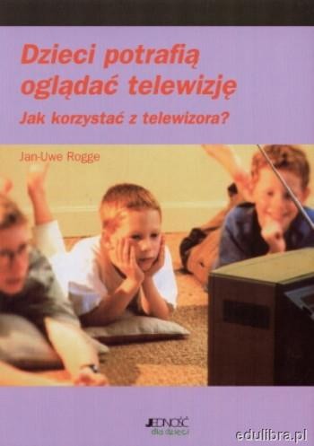 Dzieci potrafią oglądać telewizję