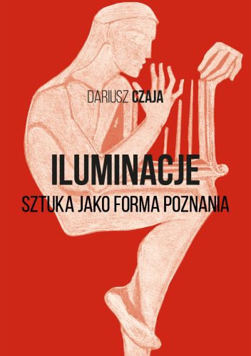 Iluminacje. Sztuka jako forma poznania
