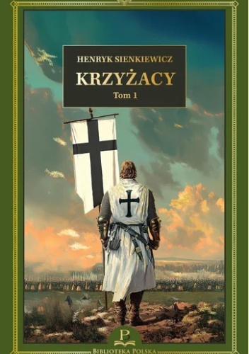 Krzyżacy. tom 1