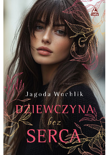 Dziewczyna bez serca
