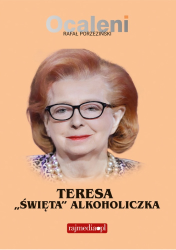 Teresa „Święta” Alkoholiczka