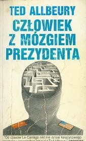 Człowiek z mózgiem prezydenta